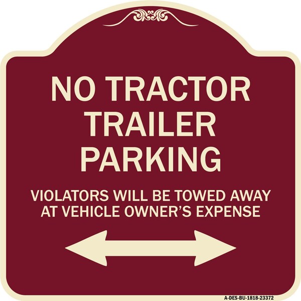 Parking Restriction No Tractor Trailer Parking Violators Will Be Towed Away at Owner, BU-1818-23372